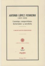 ANTONIO LOPEZ FERREIRO (1837-1910).RUSTICA