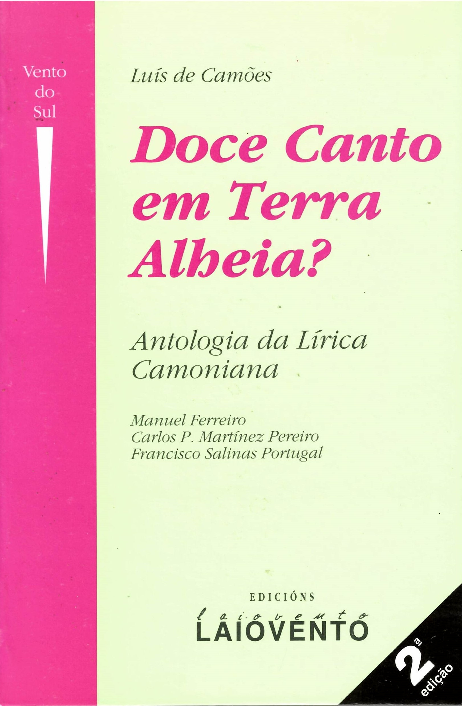 DOCE CANTO EM TERRA ALHEIA?