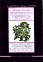 MORTE E SOCIEDADE NO NOROESTE PENINSULAR * UN PERCORRIDO POL