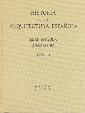 TOMO I.HISTORIA DE LA ARQUITECTURA ESPAÑOLA.EDAD ANTIGUA...