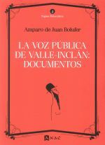 LA VOZ PUBLICA DE VALLE-INCLAN:DOCUMENTOS