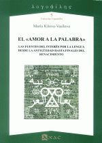 EL AMOR A LA PALABRA. LAS FUENTES DEL INTERES POR LA