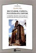 RECITADOR,COPISTA,PALEOGRAFO,EDITOR