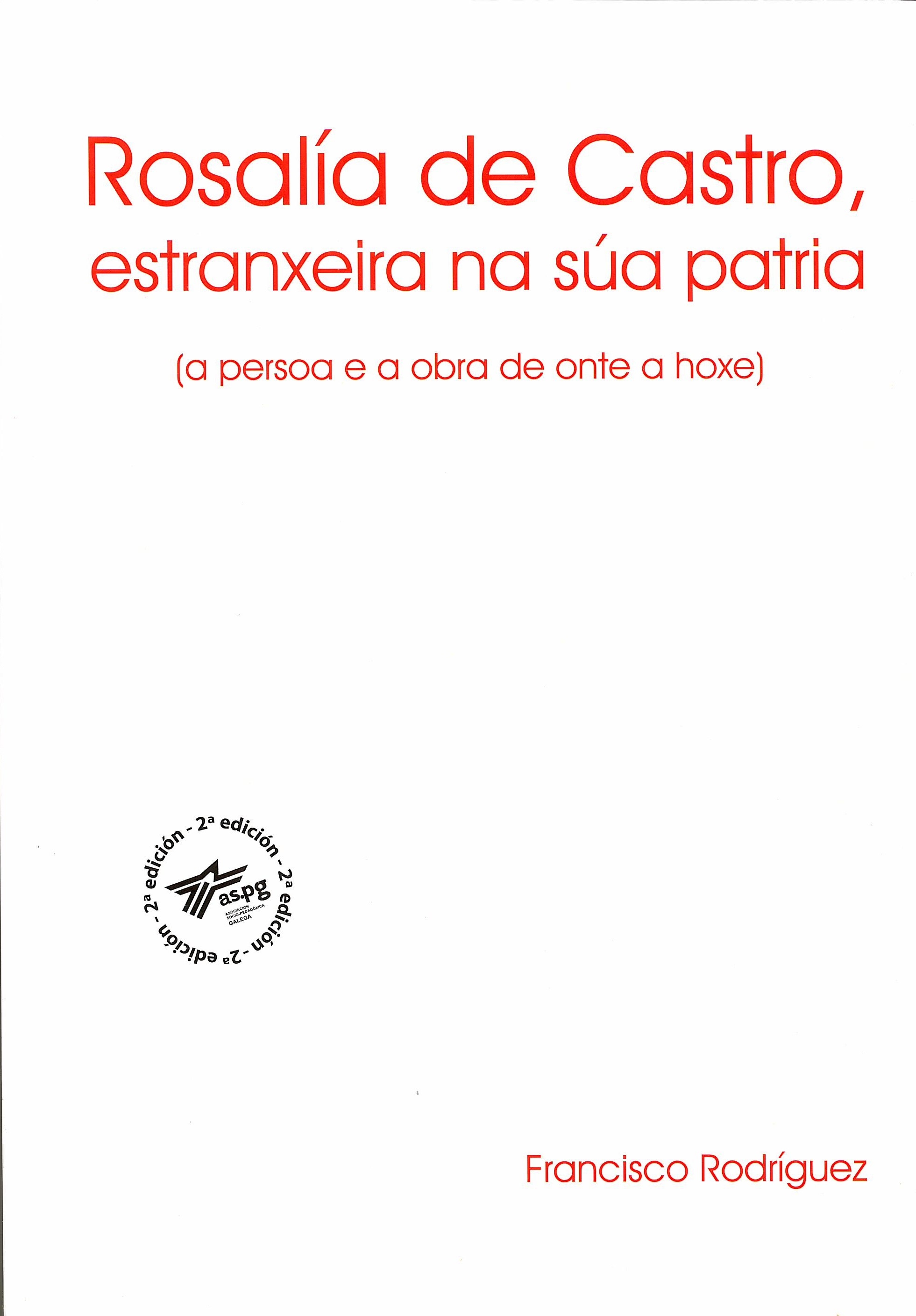 (2ªED.)ROSALIA DE CASTRO,ESTRANXEIRA NA SUA PATRIA