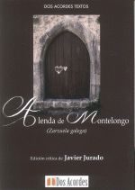 A LENDA DE MONTELONGO (ZARZUELA GALEGA)