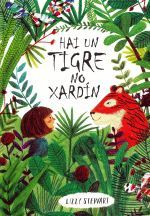 HAI UN TIGRE NO XARDIN