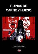 RUINAS DE CARNE Y HUESO