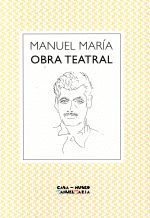 OBRA TEATRAL DE MANUEL MARIA