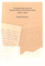 CORRESPONDENCIA ENTRE MANUEL MARIA E XOSE NEIRA VILAS