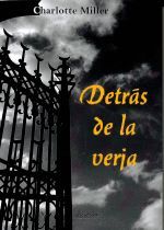 DETRAS DE LA VERJA