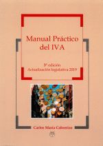 MANUAL PRACTICO DEL IVA-3ªEDIC. ACTUALIZAC.LEGISLATIVA 2019