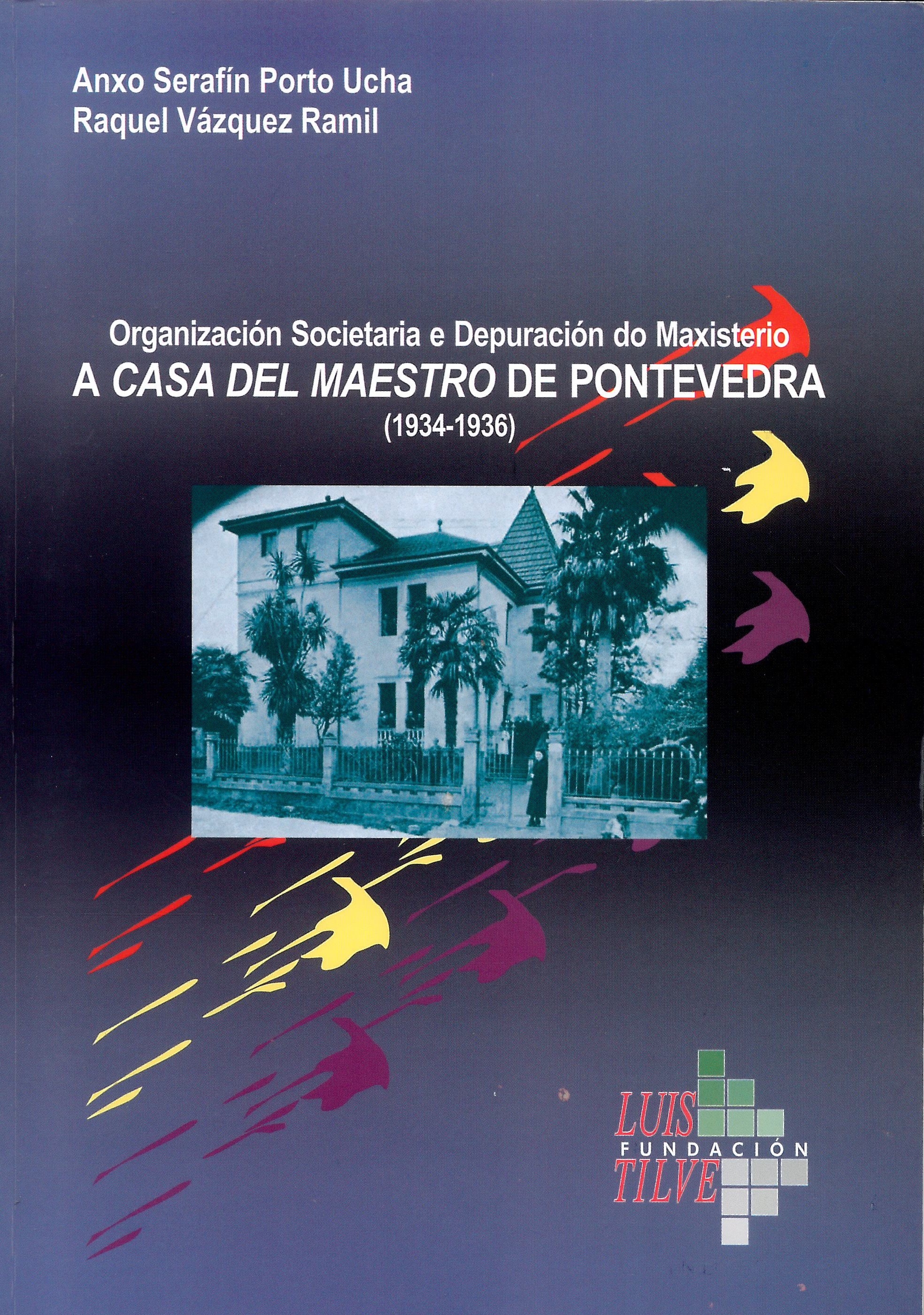 A CASA DEL MAESTRO DE PONTEVEDRA (1934-1936)