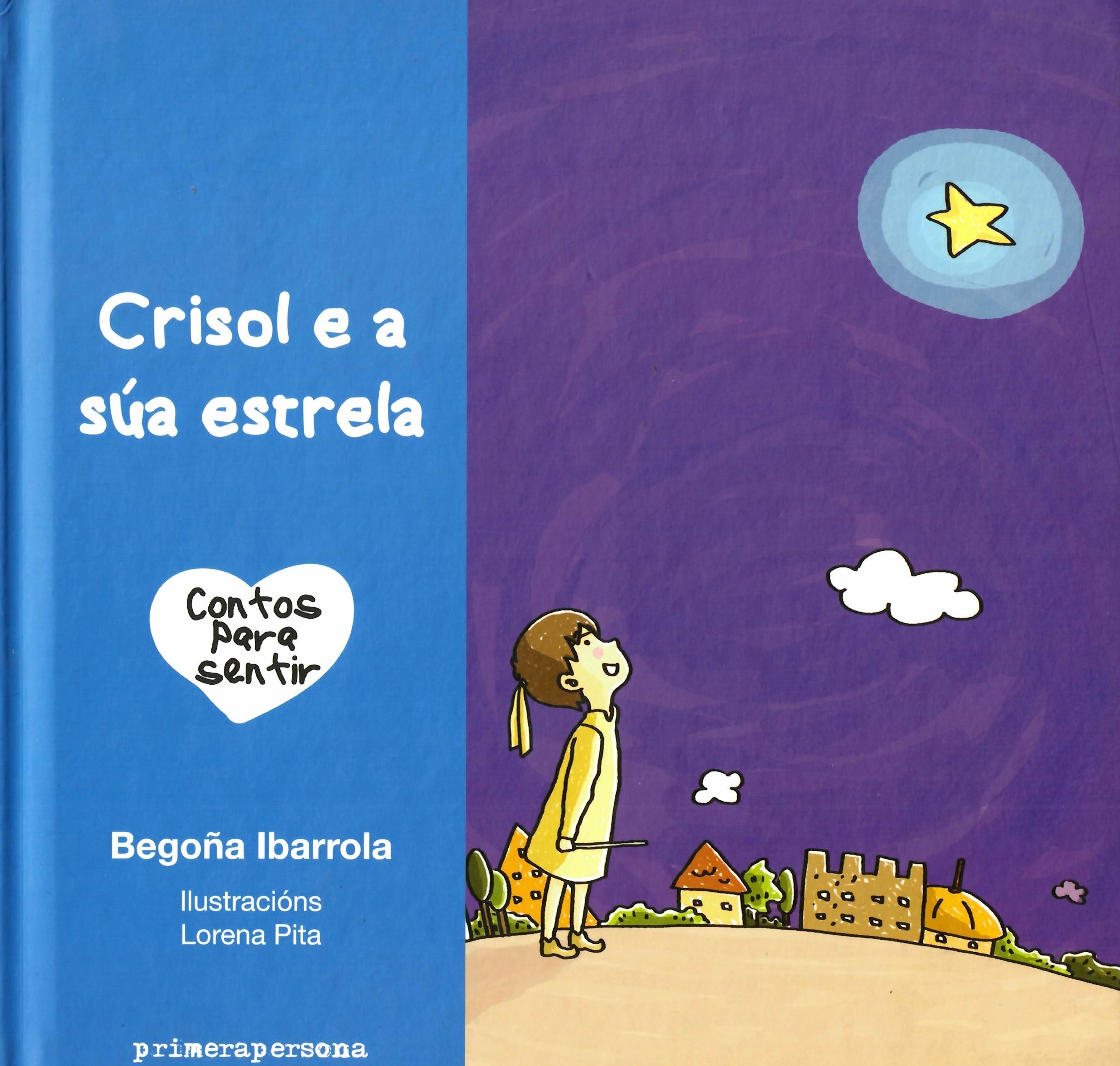 CRISOL E A SUA ESTRELA.(CONTOS PARA SENTIR)