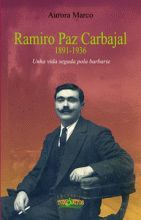 RAMIRO PAZ CARBAJAL 1891-1936