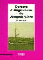 DERROTAS E SINGRADURAS DO JOAQUIN VIETA