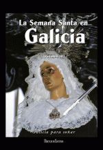 LA SEMANA SANTA EN GALICIA III.