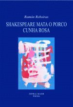 178.SHAKESPEARE MATA PORCO CUNHA ROSA (POESIA)