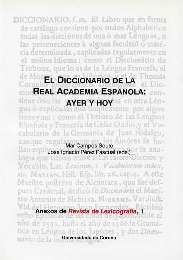 EL DICCIONARIO DE LA REAL ACADEMIA ESPAÑOLA:AYER Y HOY