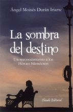 LA SOMBRA DEL DESTINO