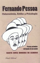 FERNANDO PESSOA.HETERONIMIA,ESTILOS,PSICOLOGIA