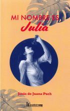 MI NOMBRE ES JULIA