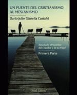 UN PUENTE DEL CRISTIANISMO AL MESIANISMO
