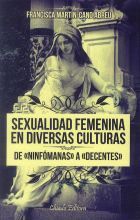 SEXUALIDAD FEMENINA EN DIVERSAS CULTURAS,DE "NINFOMANAS" A