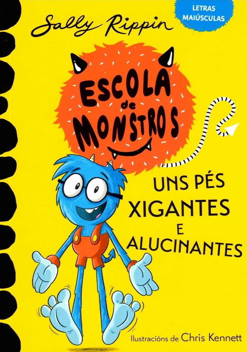 ESCOLA DE MONSTROS IV. UNS PÉS XIGANTES E ALUCINANTES