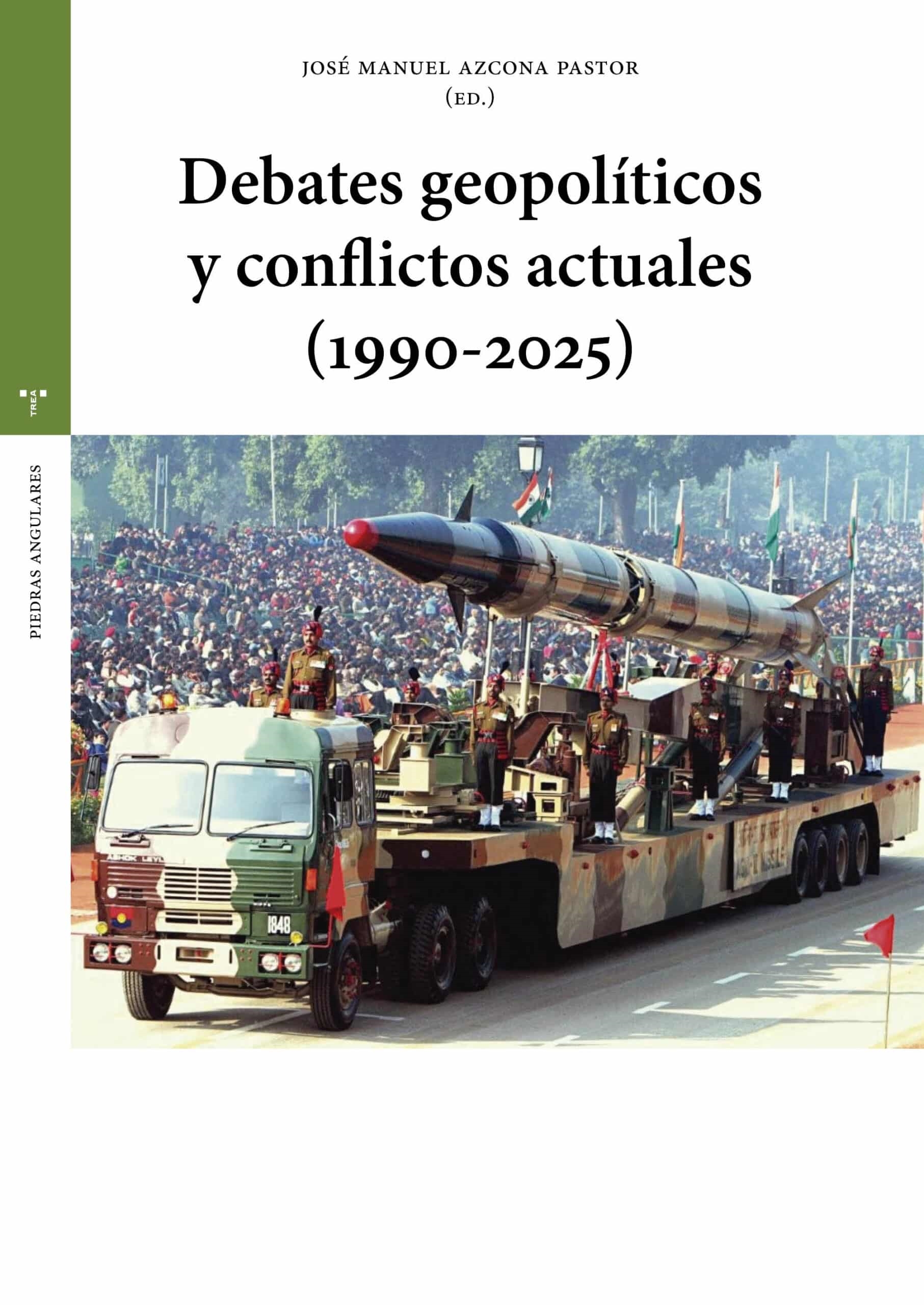 DEBATES GEOPOLÍTICOS Y CONFLICTOS ACTUALES (1990-2025)