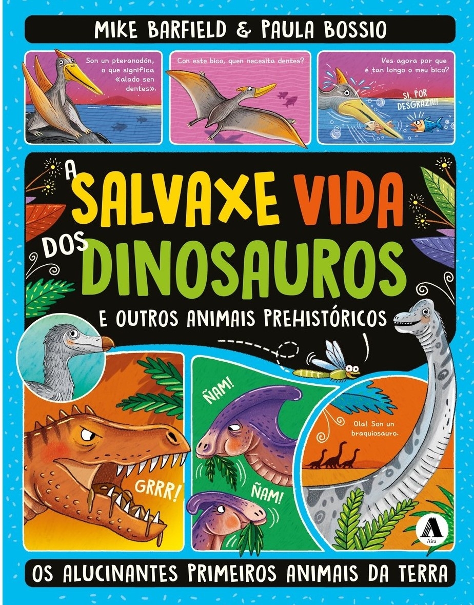 A SALVAXE VIDA DOS DINOSAUROS E OUTROS ANIMAIS PREHISTÓRICOS